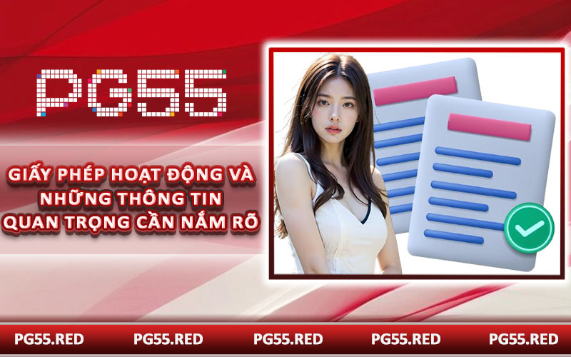 Giấy phép hoạt động và những thông tin quan trọng cần nắm rõ